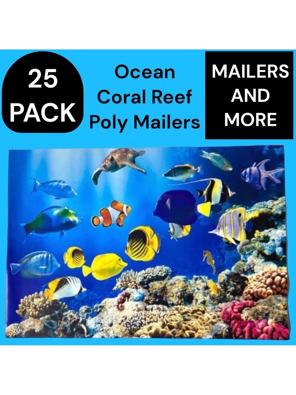 25 10X13 Poly Mailers Ocean Coral Reef With Fish, Turtle, Seahorse PRICE IS FIRM - Picture 4 of 12